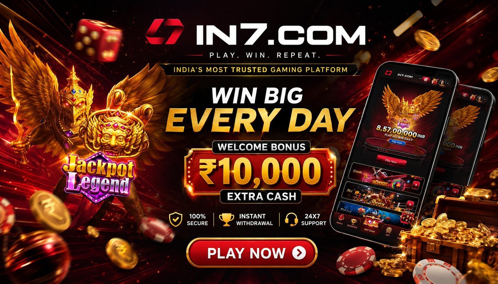 IN7.COM official banner — win big every day with a ₹10,000 welcome bonus, 100% secure, instant withdrawal and 24x7 support